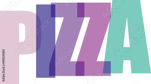 Opaque word pizza in layered translucent colors isolated on transparent background