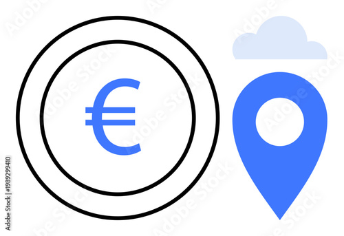 Global finance, geolocation, currency transactions, digital services, fintech, economic navigation. Euro sign inside a circle next to a location pin and cloud. Global finance and geolocation concepts