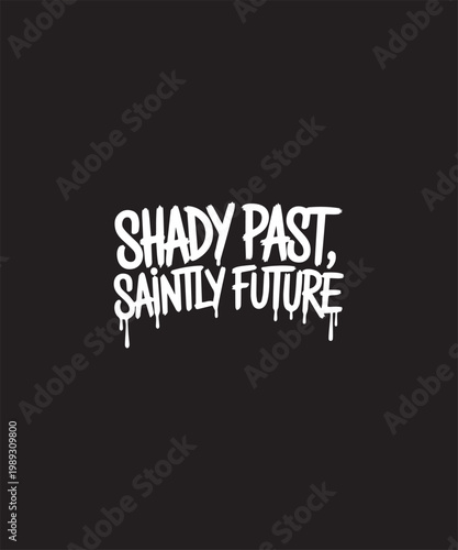 Urban Graffiti Drip Lettering – Conceptual Past Present Future Typography Graphic