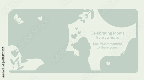 Charming Social Media Banner Celebrating Moms Everywhere, Featuring Elegant Floral Illustrations, Heart Accents, and a Warm Message of Appreciation