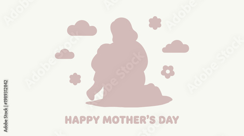 Happy Mother's Day silhouette of a mother holding her child in a tender embrace, surrounded by soft clouds and flowers, a heartwarming illustration of maternal love and family bonding