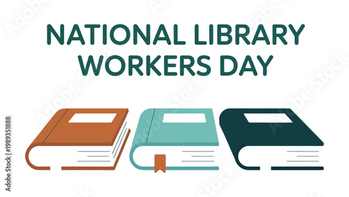 National Library Workers Day vector illustration with stacked books and clean typography on light background celebrating librarians and staff