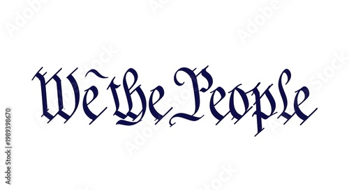 We the people calligraphy text, historical american document style lettering isolated on white background