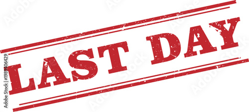Last Day Red Rectangular Stamp White Text Vector Illustration Icon
