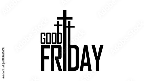 Good Friday inscription, black isolated silhouette