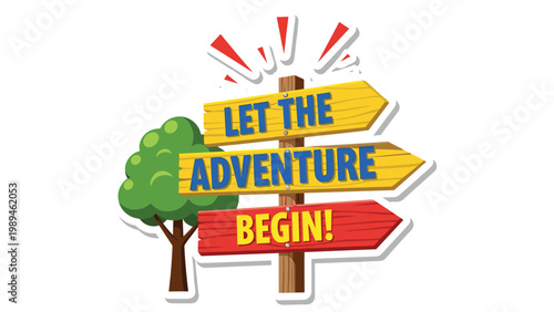 Inspiring wooden directional signpost with the motivational text let the adventure begin placed next to a lush green tree.