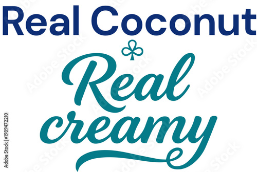 Real Coconut Real Creamy Typography Design, Hand Lettering Food Label, Editable Vector Script Logo
