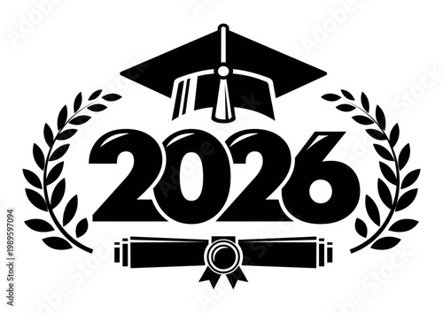 Lettering Class of 2026 with laurel wreath for greeting, invitation card. Text for graduation design, congratulation event, T-shirt, party, high school or college graduate.