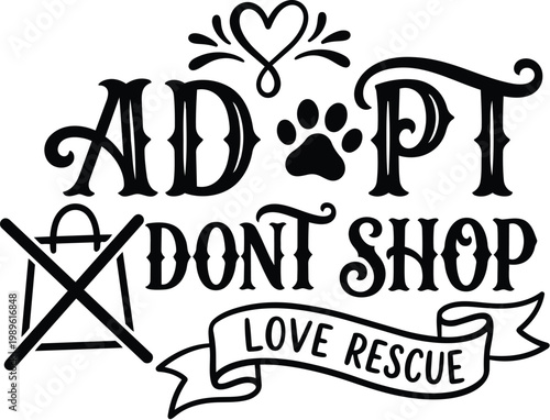 Hand drawn vector art for adopt dont shop with love rescue banner
