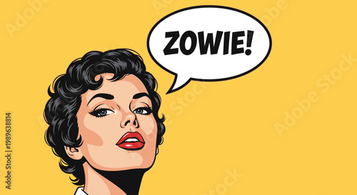 Pop Art Woman Exclaiming "ZOWIE!" with Speech Bubble on Yellow Background