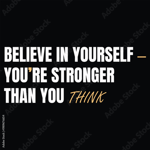 Inspirational Self Confidence Quote with Elegant Script Font Accent