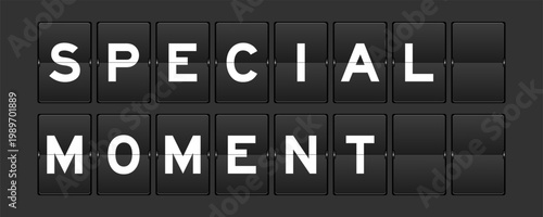 Black color analog flip board with word special moment on gray background