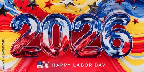 Labor day 2026 balloons and american flag design with national holiday, celebration