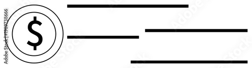 Banking, digital payment, economy, financial services, currency management, money transfer. Dollar sign in a circle with horizontal lines. Banking and payment visually