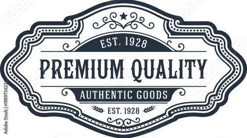 Vintage Premium Quality Authentic Goods Est. 1928 Logo Emblem