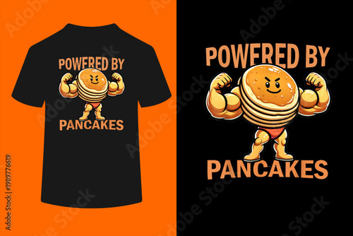 Cool Pancake Breakfast Funny Pancake Day Powered by Pancakes T-Shirt
