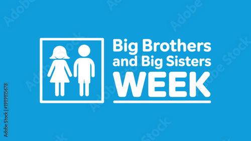 Big Brothers and Big Sisters Week promotional graphic design
