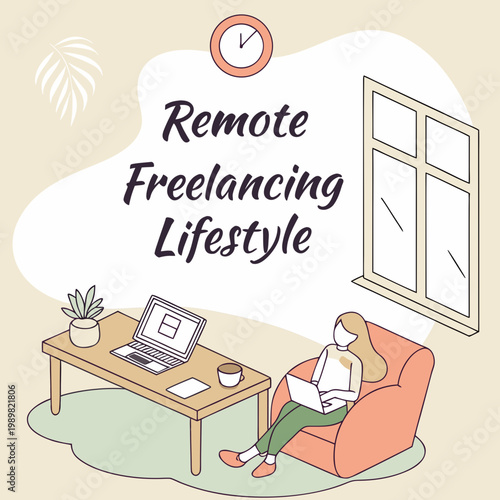 Remote freelancing lifestyle concept with person working from home self employed freelance lifestyle professional business distance employment freelancer workspace productivity computer