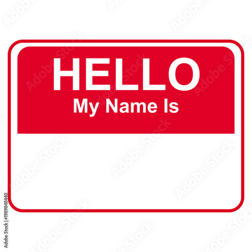 Red Hello My Name Is name tag sticker, blank identification badge vector, classic introduction label for networking events and conferences