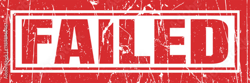 Quadro su tela Grunge red failed word rubber stamp seal on white background.