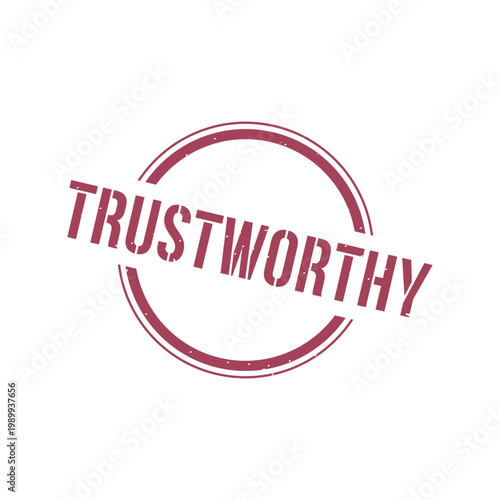 Trustworthy Stamp, Trustworthy Grunge Round Sign