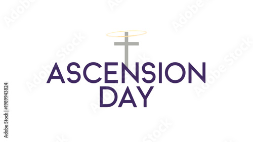 Ascension Day religious greeting banner with minimalist cross and halo typography