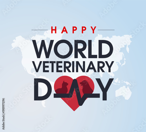World Veterinary Day celebration, poster with veterinarian doctor and pets.