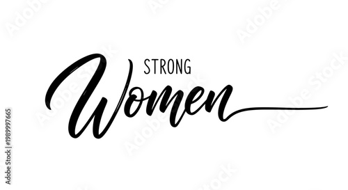 Strong Women Calligraphy Typography Design.