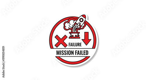 Mission Failed Sticker with Rocket and Red Circle