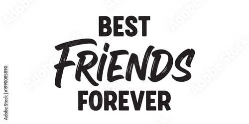 Best friends forever text typography design