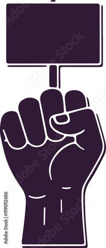 Raised fist holding a blank sign board for protest demonstration or message board conveying strength.