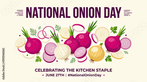 National Onion Day Celebration with Fresh Onions and Slices.