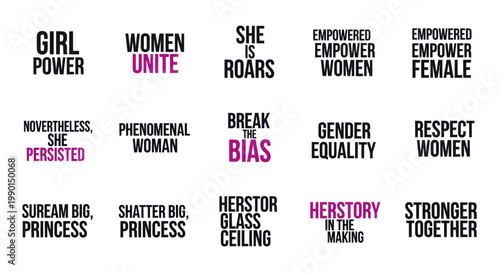Feminist Slogans & Empowering Quotes: Girl Power, Women Unite, Break the Bias