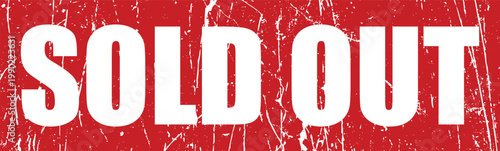 Sold out text in bold white letters on a distressed red background, with scratches and texture