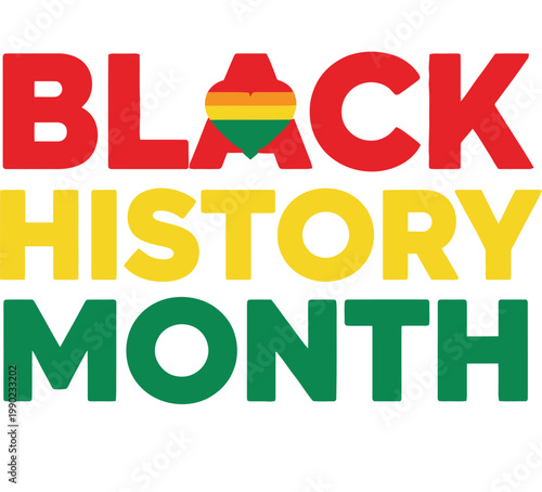 Black History Month text with a heart in Pan-African flag colors, symbolizing heritage.