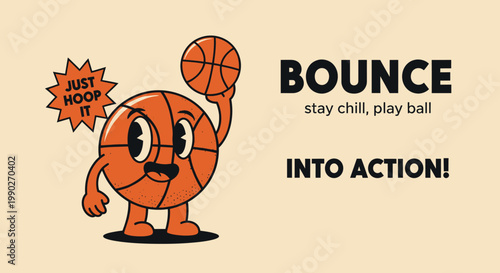 Cheerful cartoon basketball mascot bouncing into action with playful motivational text.