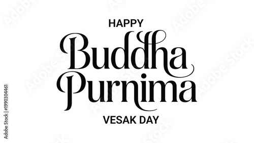Happy Buddha Purnima Vesak Day typography with elegant black calligraphy lettering text isolated on white background for Buddhist festival design