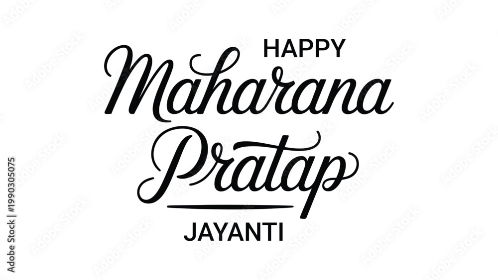 Fototapeta premium Happy Maharana Pratap Jayanti typography with elegant black calligraphy lettering text isolated on white background for Indian cultural celebration design