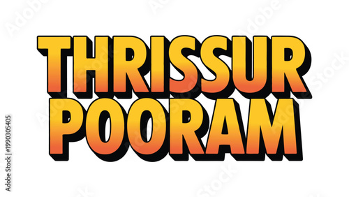 Thrissur Pooram bold festival typography design with vibrant gradient text effect isolated on white background for Kerala cultural celebration concept