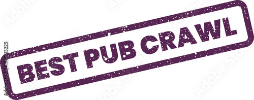 Distressed rectangular seal with text indicating an organized bar tour activity, perfect for event promotion