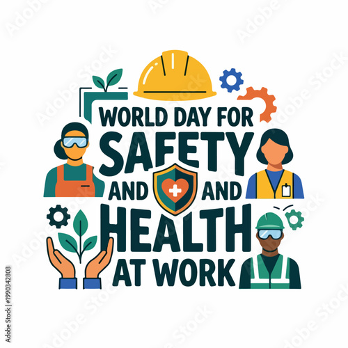 A colorful illustration promoting World Day for Safety and Health at Work with diverse workers and safety symbols