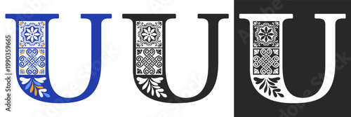 Capital letter U with mediterranean tile pattern. Letter U with floral geometric ornament. Creative alphabet. Decorated typography letters. Vintage patterned font. Isolated vector illustration