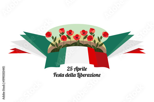 Translation: April 25, Liberation Day. National Day of Italy Vector Illustration. Suitable for greeting card, poster and banner.