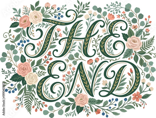 Vector drawing of The End text in a floral wreath border, beautiful handwritten calligraphy with flowers and leaves illustration