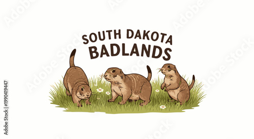 Three prairie dogs stand in grass, with "SOUTH DAKOTA BADLANDS" text above