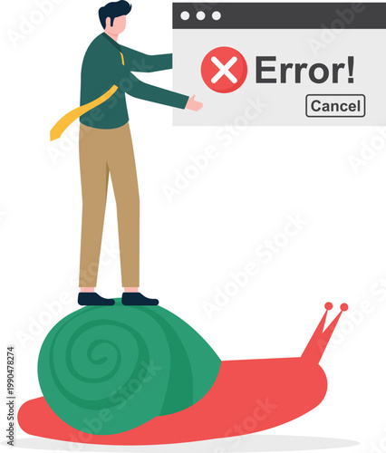 Businessman standing on a slow snail with error message