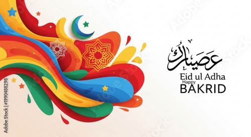 Colorful Eid ul Adha Bakrid greeting card with Islamic calligraphy and abstract shapes festive celebration background for Muslim holiday