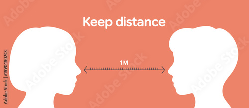 Social distancing reminder maintaining a safe distance of 1 meter during pandemic
