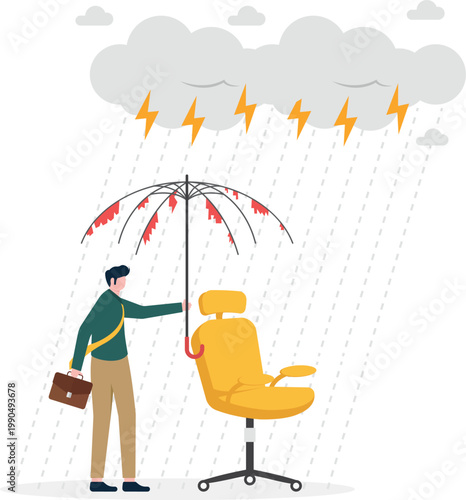 Career and job security at risk with broken umbrella