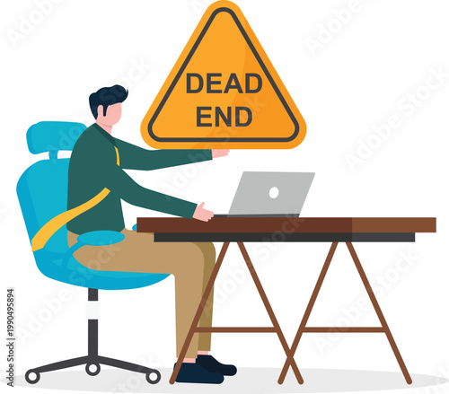 Dead end career and technical failure at workspace